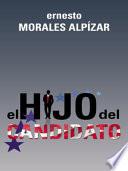 libro El Hijo Del Candidato