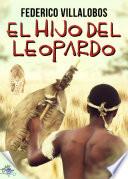 libro El Hijo Del Leopardo