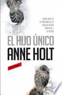 libro El Hijo único (hanne Wilhelmsen 3)