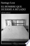 libro El Hombre Que Duerme A Mi Lado