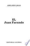 libro Él, Juan Facundo