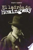 libro El Ladrón De Hemingway