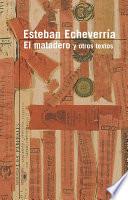 libro El Matadero Y Otros Textos