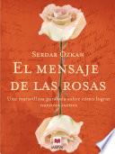 libro El Mensaje De Las Rosas