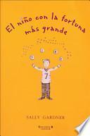 libro El Niño Con La Fortuna Más Grande
