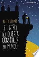 libro El Niño Que Quería Construir Su Mundo