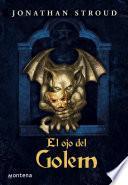 libro El Ojo Del Golem (bartimeo 2)