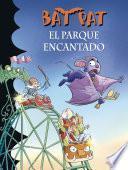 libro El Parque Encantado (bat Pat 31)