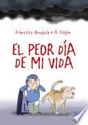 libro El Peor Día De Mi Vida