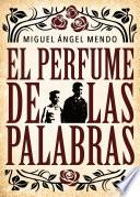 libro El Perfume De Las Palabras