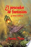 libro El Pescador De Fantasías