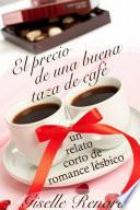 libro El Precio De Una Buena Taza De Café