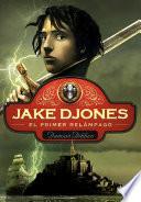 libro El Primer Relámpago (jake Djones 1)