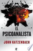 libro El Psicoanalista. X Aniversario + Epílogo
