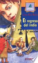 libro El Regreso Del Indio