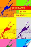 libro El Río Inactínico