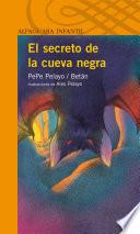 libro El Secreto De La Cueva Negra