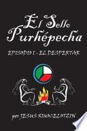 libro El Sello Purhépecha