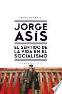 libro El Sentido De La Vida En El Socialismo