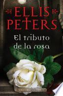 libro El Tributo De La Rosa (fray Cadfael 13)