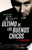 libro El último De Los Buenos Chicos