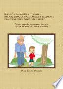 libro Els Iaios, La Natura I L Amor / Los Abuelos, La Naturaleza Y El Amor / Grandparents, Love And Nature