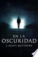 libro En La Oscuridad