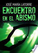 libro Encuentro En El Abismo