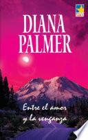 libro Entre El Amor Y La Venganza