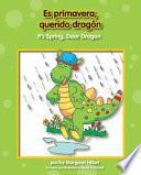 libro Es Primavera, Querido Dragon/it S Spring, Dear Dragon