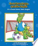 libro Es Un Buen Juego, Querido Dragon/it S A Good Game, Dear Dragon