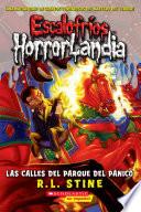 libro Escalofríos Horrorlandia #12: Las Calles Del Parque Del Pánico