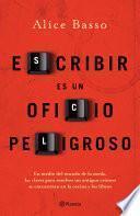 libro Escribir Es Un Oficio Peligroso