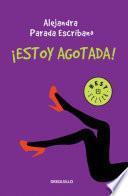 libro ¡estoy Agotada!