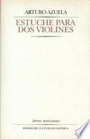 libro Estuche Para Dos Violines (a Case For Two Violins)