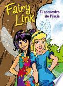 libro Fairy Link. El Secuestro De Piscis