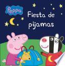 libro Fiesta De Pijamas (peppa Pig. Primeras Lecturas 9)