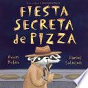 libro Fiesta Secreta De Pizza