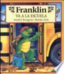 libro Franklin Va A La Escuela