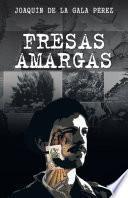 libro Fresas Amargas