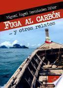 libro Fuga Al CarbÓn …y Otros Relatos