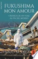 libro Fukushima Mon Amour