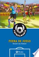 libro FutbolmanÍa. Fuera De Juego.