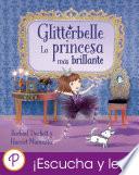 libro Glitterbelle: La Princesa Más Brillante