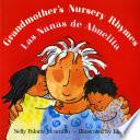 libro Grandmother S Nursery Rhymes/las Nanas De Abuelita
