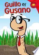 libro Guillo El Gusano