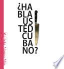 libro ¿habla Usted Cubano?