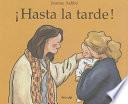 libro Hasta La Tarde!