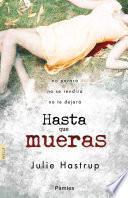 libro Hasta Que Mueras