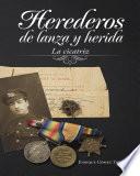 libro Herederos De Lanza Y Herida